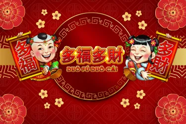 Duo Fu Duo Cai Duo Fu Duo Cai
